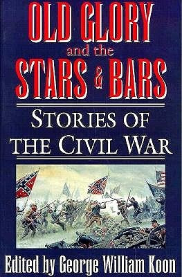 Old Glory and the Stars and Bars(English, Paperback, unknown)