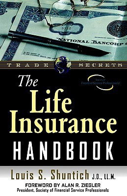 The Life Insurance Handbook(English, Paperback, Shuntich Louis S)