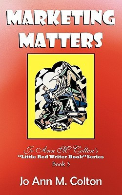 Marketing Matters(English, Paperback, Colton Jo Ann M.)