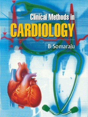 Clinical Methods in Cardiology(English, Paperback, Raju Soma Dr)