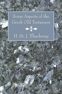 Some Aspects of the Greek Old Testament(English, Paperback, Thackeray H St J)