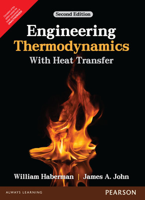 Engineering Thermodynamics with Heat Transfer 2 Edition(English, Paperback, William Haberman, James A. John)