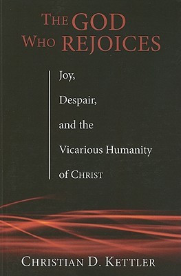 The God Who Rejoices(English, Paperback, Kettler Christian D)