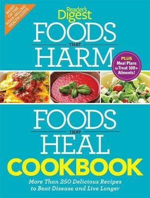 Foods That Harm and Foods That Heal Cookbook(English, Paperback, Editors of Reader's Digest)