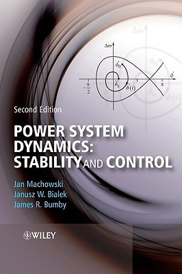 Power System Dynamics 2nd Revised, Update  Edition(English, Hardcover, Machowski Jan Dr)