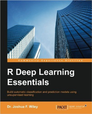 R Deep Learning Essentials(English, Paperback, F.Wiley Dr. Joshua)