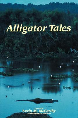 Alligator Tales(English, Paperback, McCarthy Kevin M)