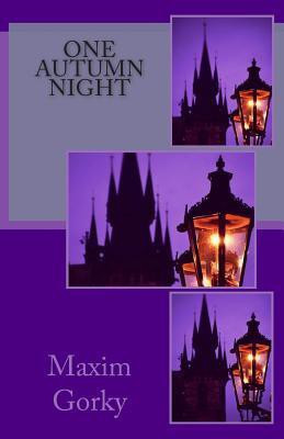 One Autumn Night(English, Paperback, Gorky Maxim)