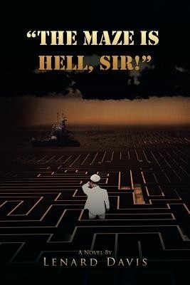 The Maze Is Hell, Sir!(English, Paperback, Davis Lenard)