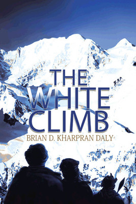 The White Climb(English, Paperback, Kharpran Daly Brian D)