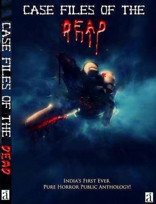 Case Files Of The Dead(English, Paperback, Manish Mahajan)