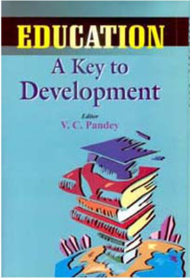 Education: A Key To Development(English, Hardcover, V. C. Pandey)