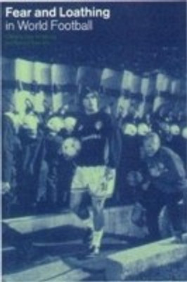 Fear and Loathing in World Football(English, Paperback, unknown)