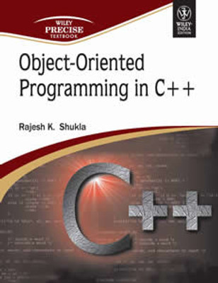 Object- Oriented Programming in C++ (with CD) 1st Edition(English, Paperback, Shukla Rajesh K.)