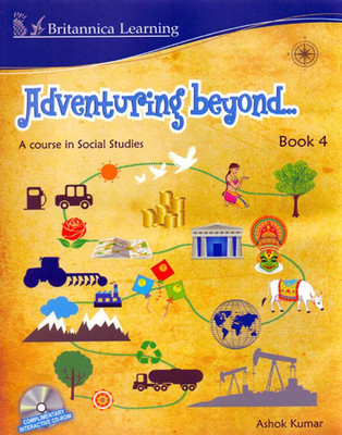 Adventuring Beyond Class - 4(English, Paperback, Ashok Kumar)