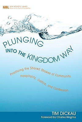 Plunging into the Kingdom Way(English, Paperback, Dickau Tim)
