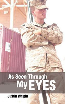 As Seen Through My Eyes(English, Paperback, Wright Justin)