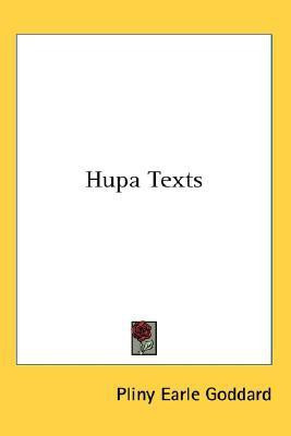 Hupa Texts(English, Paperback, Goddard Pliny Earle)