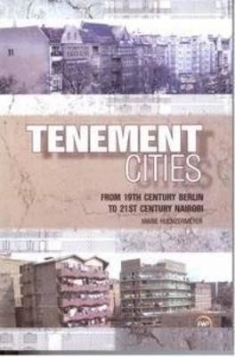 Tenement Cities(English, Paperback, Huchzemeyer Marie)