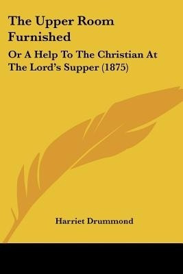 The Upper Room Furnished(English, Paperback, unknown)