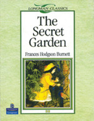 Longman Classics: The Secret Garden(English, Paperback, Frances Hodgson Burnett)