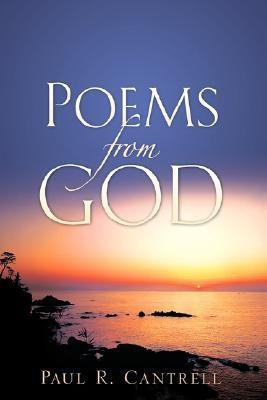 Poems From God(English, Paperback, Cantrell Paul R)