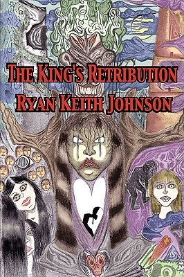 The King's Retribution(English, Paperback, Johnson Ryan Keith)