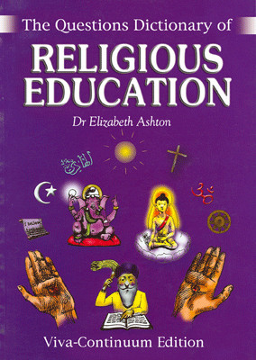 The Questions Dictionary of Religious Education 1st Edition(English, Paperback, Elizabeth Ashton)