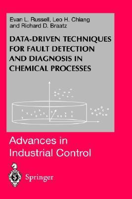Data-driven Methods for Fault Detection and Diagnosis in Chemical Processes(English, Paperback, Russell Evan L.)