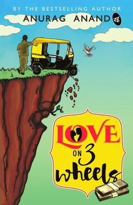 Love on 3 Wheels(English, Paperback, Anand Anurag)