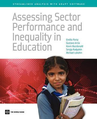 Assessing Sector Performance and Inequality in Education: Streamlined Analysis with ADePT Software(English, Paperback, unknown)