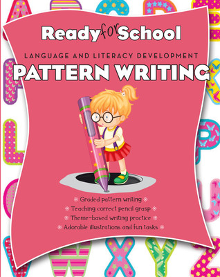 Ready for School - Language and Literacy Development : Pattern Writing(English, Paperback, Parragon)
