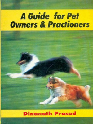 A Guide for Pet Owners & Practitioners 1st Edition(English, Paperback, Dinanath Prasad)