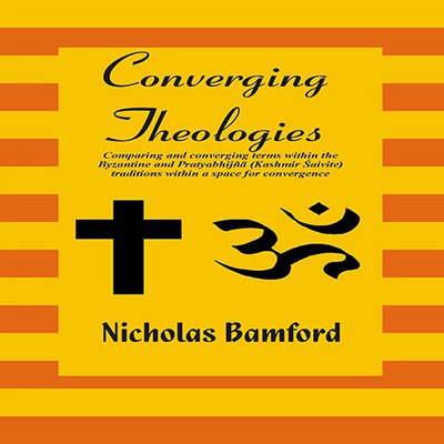 Converging Theologies(English, Paperback, Bamford Nicholas)