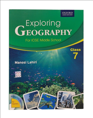EXPLORING GEOGRAPHY BOOK 7: ICSE GEOGRAPHY FOR THE MIDDLE SCHOOL(English, Paperback, Manosi Lahiri)