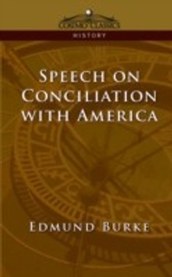 Speech on Conciliation with America(English, Paperback, Burke Edmund)