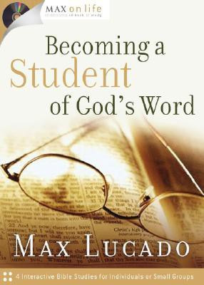 Becoming a Student of God's Word(English, Paperback, Lucado Max)