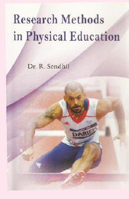 RESEARCH METHOD IN PHYSICAL EDUCATION(English, Paperback, DR.R SENDHIL)