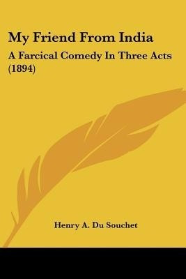 My Friend From India(English, Paperback, Du Souchet Henry A)