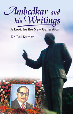 Ambedkar and His Writings(English, Hardcover, Kumar Raj)