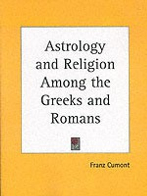 Astrology and Religion Among the Greeks and Romans(English, Paperback, Cumont Franz)
