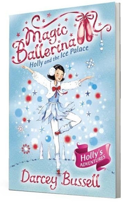 HOLLY AND THE ICE PALACE(English, Paperback, Bussell, Darcey)