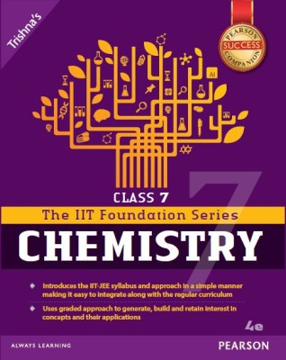 The Foundation series of Chemistry Class:7(English, Paperback, Trishna Knowledge System)