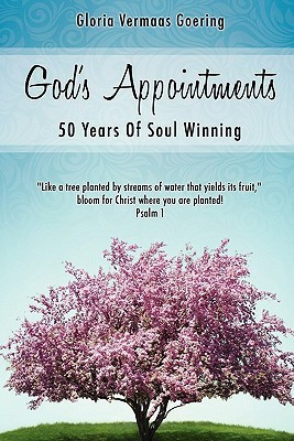 God's Appointments(English, Paperback, Goering Gloria (Vermaas))