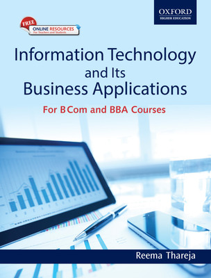 Information Technology and Its Business Applications 1 Edition(English, Paperback, Reema Thareja)