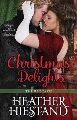 Christmas Delights(English, Paperback, Hiestand Heather)