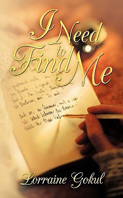 I Need to Find Me(English, Paperback, Gokul Lorraine)