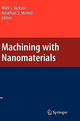 Machining with Nanomaterials illustrated edition Edition(English, Hardcover, unknown)