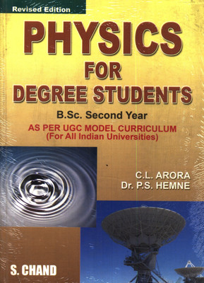 Physics for Degree Student B.Sc. Second Year(English, Paperback, Arora C. L.)