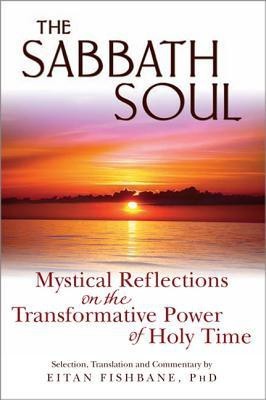 Sabbath Soul(English, Paperback, Fishbane Eitan)